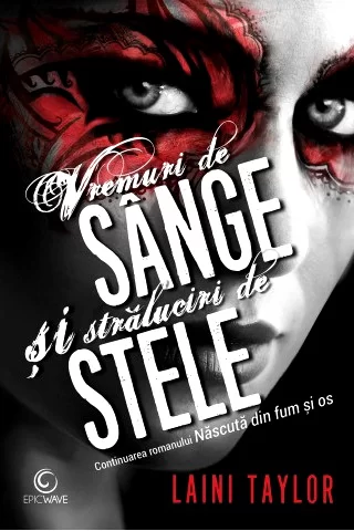 Vremuri de sânge și străluciri de stele #.2- Laini Taylor .PDF